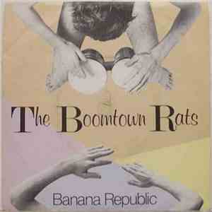 The Boomtown Rats - Banana Republic download flac mp3