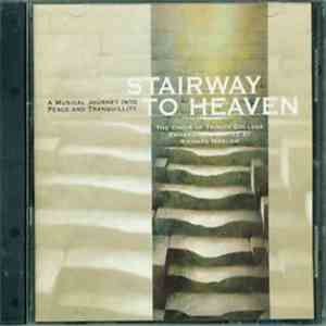The Choir Of Trinity College, Cambridge / Richard Marlow - Stairway To Heaven download flac mp3
