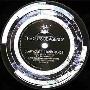 The Outside Agency - No We Don't Want You To Clap Your Fucking Hands download flac mp3