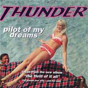 Thunder  - Pilot Of My Dreams download flac mp3