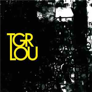 Tiger Lou - The Loyal download flac mp3