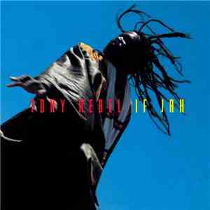 Tony Rebel - If Jah download flac mp3