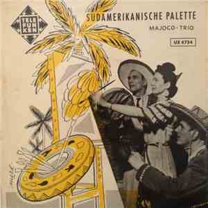 Trio Majoco - Südamerikanische Palette download flac mp3