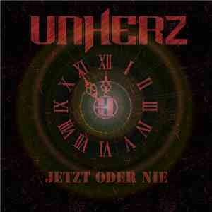 Unherz - Jetzt Oder Nie download flac mp3