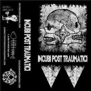 Various - Incubi Post Traumatici download flac mp3
