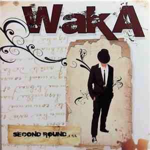 Waka - Second Round download flac mp3