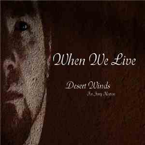 When We Live - Desert Winds download flac mp3