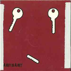 A Key Is A Key - A Key Is A Key flac mp3 download