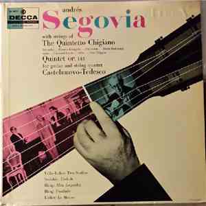 Andrés Segovia, The Quintetto Chigiano - Quintet Op. 143 For Guitar And String Quartet download flac mp3