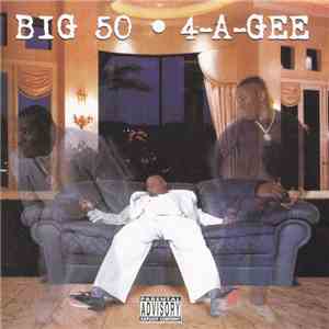Big 50 - 4-A-Gee download flac mp3
