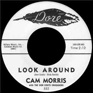 Cam Morris With The Don Coats Crusaders - Look Around download flac mp3