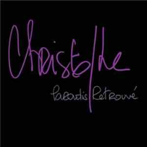 Christophe - Paradis Retrouvé (Volume 1) download flac mp3