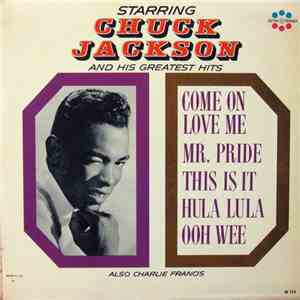 Chuck Jackson / Charlie Francis  - Starring Chuck Jackson download flac mp3