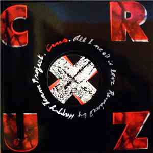 Cruz  - All I Need Is Love (Remixed By Happy Team Project) download flac mp3
