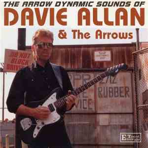 Davie Allan & The Arrows - The Arrow Dynamic Sounds Of download flac mp3