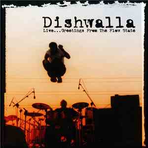 Dishwalla - Live...Greetings From The Flow State download flac mp3