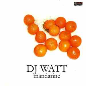 DJ Watt - Mandarine download flac mp3