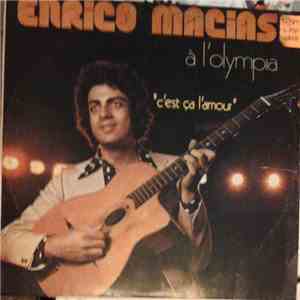 Enrico Macias - A L'Olympia "C'Est Ca L'Amour" download flac mp3