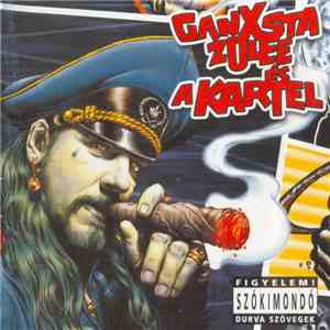 Ganxsta Zolee És A Kartel - Pokoli Lecke download flac mp3