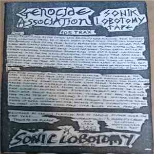 Genocide Association - Sonik Lobotomy Tape download flac mp3