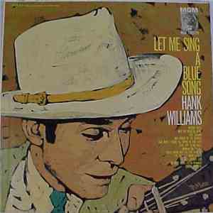 Hank Williams - Let Me Sing A Blue Song download flac mp3
