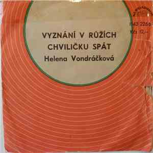 Helena Vondráčková - Vyznání V Růžích / Chviličku Spát download flac mp3