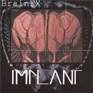 Implant - BrainFX download flac mp3