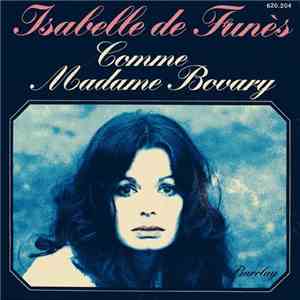 Isabelle De Funès - Comme Madame Bovary download flac mp3