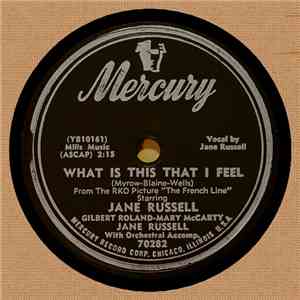 Jane Russell - What Is This That I Feel / Well I'll Be Switched download flac mp3