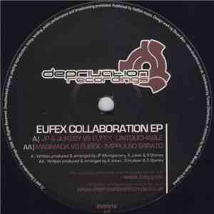 JP & Jukesy vs. Eufex / Masmada vs Eufex - Eufex Collaboration EP download flac mp3