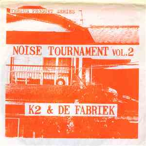 K2 & De Fabriek - Noise Tournament Vol.2 download flac mp3