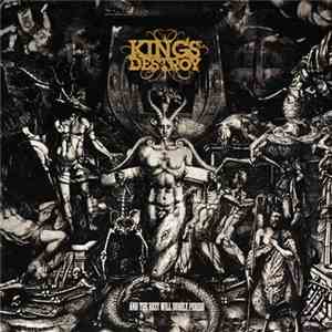 Kings Destroy - And The Rest Shall Perish download flac mp3