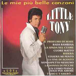 Little Tony - Le Mie Più Belle Canzoni download flac mp3