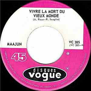 Maajun - Vivre La Mort Du Vieux Monde download flac mp3