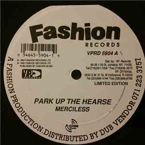Merciless / Frisco Banton - Park Up The Hearse / Smoke The Weed download flac mp3