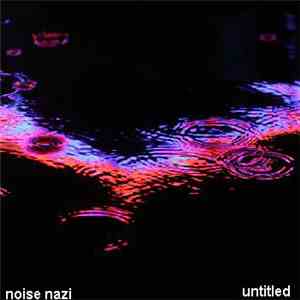 Noise Nazi - Untitled download flac mp3