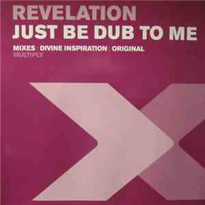 Revelation  - Just Be Dub To Me download flac mp3