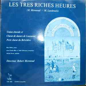 Robert Mermoud, Monique Laederach - Les très riches heures download flac mp3