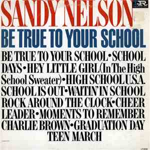 Sandy Nelson - Be True To Your School download flac mp3