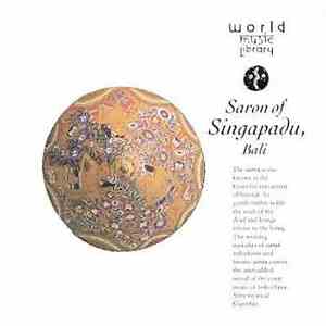 Saron Of Singapadu - Saron Of Singapadu, Bali download flac mp3