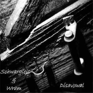 Schwargleis / Wram - Disavowal download flac mp3