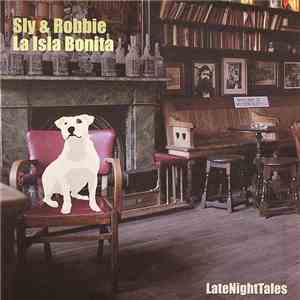 Sly & Robbie - La Isla Bonita (LateNightTales) flac mp3 download