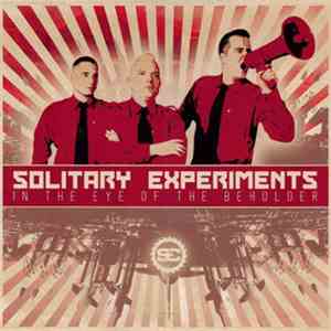 Solitary Experiments - In The Eye Of The Beholder flac mp3 download