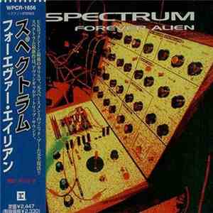Spectrum  - Forever Alien download flac mp3