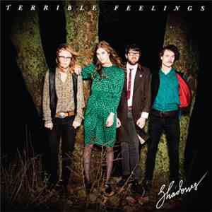 Terrible Feelings - Shadows download flac mp3