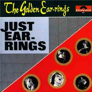 The Golden Ear-rings - Just Ear-rings download flac mp3