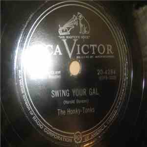 The Honky-Tonks - Swing Your Gal / Down Yonder download flac mp3