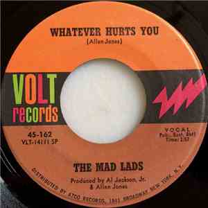 The Mad Lads - Whatever Hurts You download flac mp3