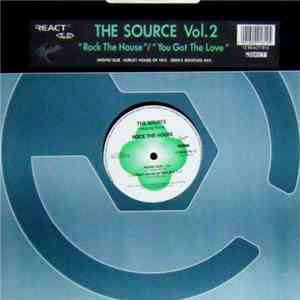 The Source - Vol. 2 - Rock The House / You Got The Love flac mp3 download