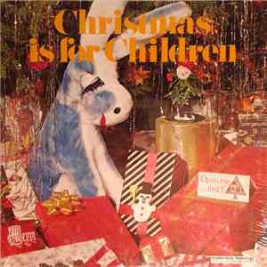 Various - Christmas Is For Children download flac mp3